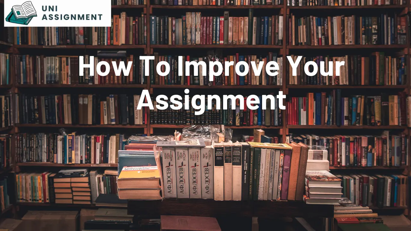 How To Improve Your Assignment