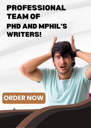 Professional Team of PhD and MPhil’s Writers!
