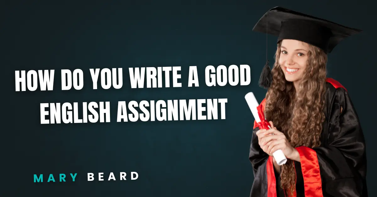 Write a Good English Assignment